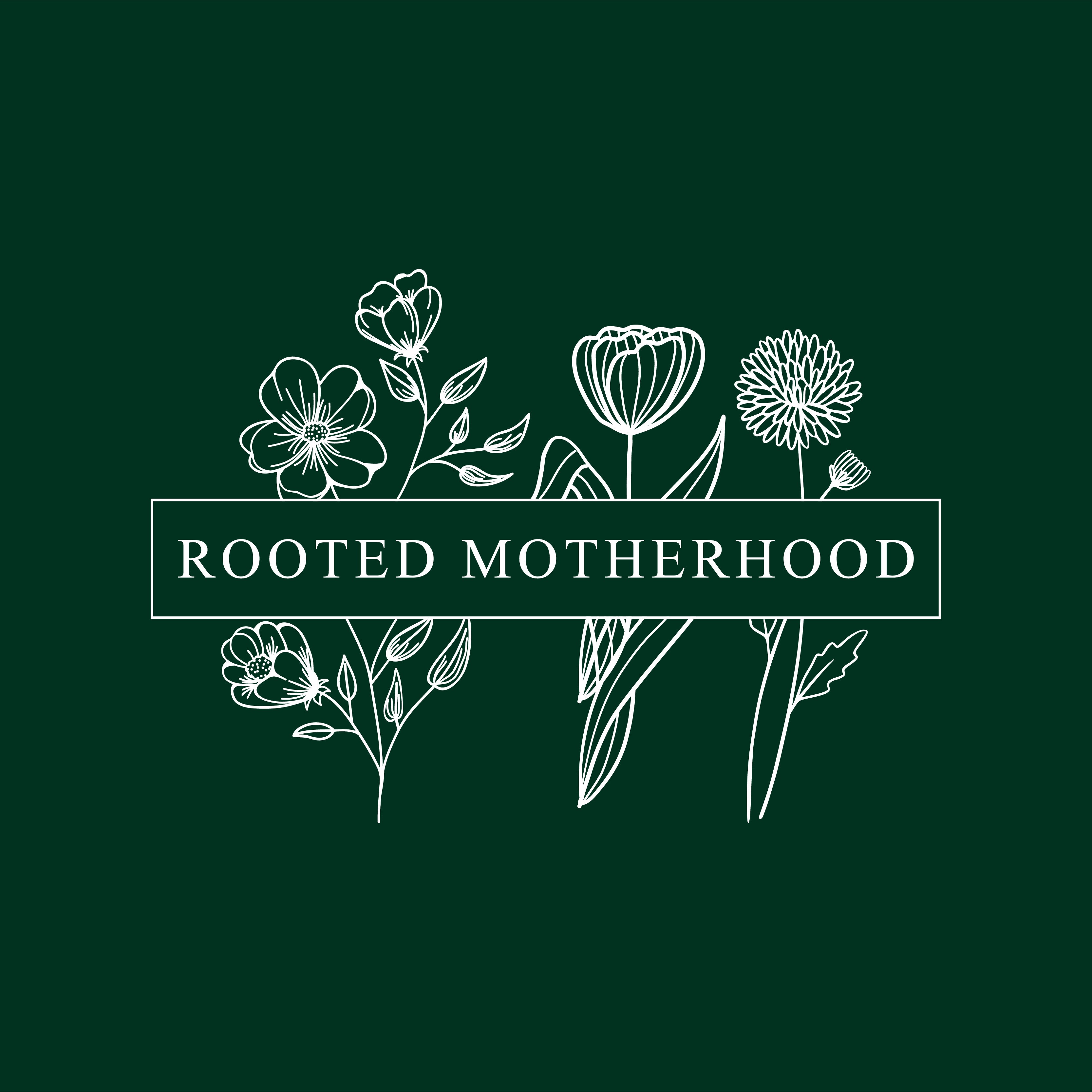 Rooted Motherhood Dec 7, 2024